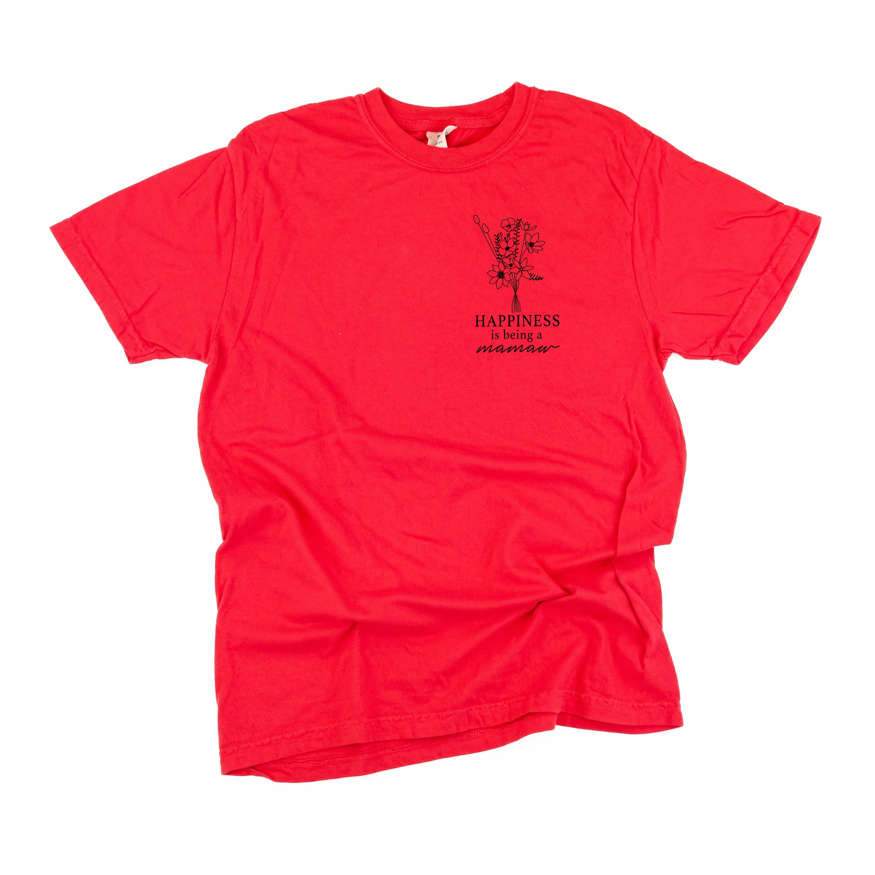 Bouquet Style - Happiness is Being a MAMAW - SHORT SLEEVE COMFORT COLORS TEE