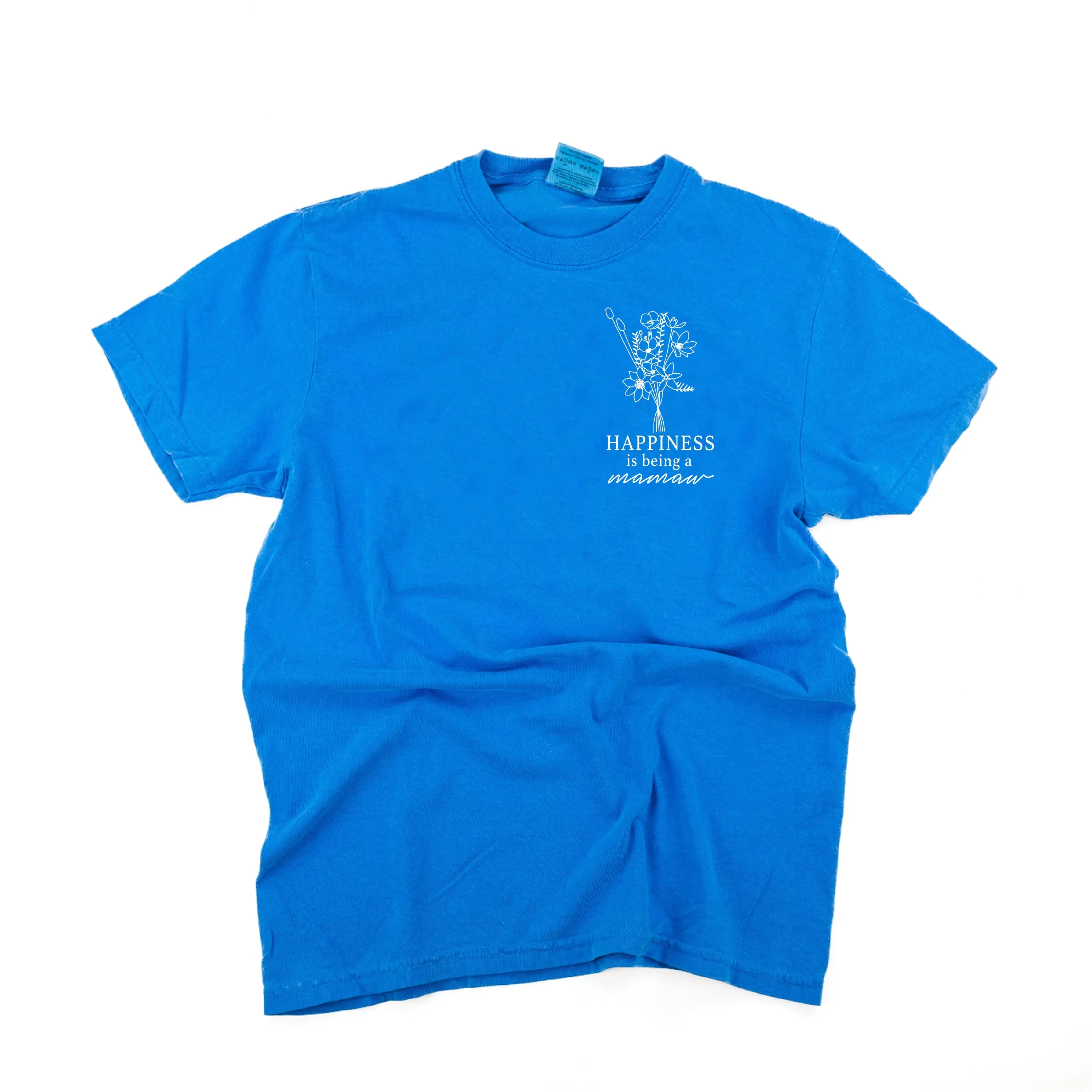 Bouquet Style - Happiness is Being a MAMAW - SHORT SLEEVE COMFORT COLORS TEE