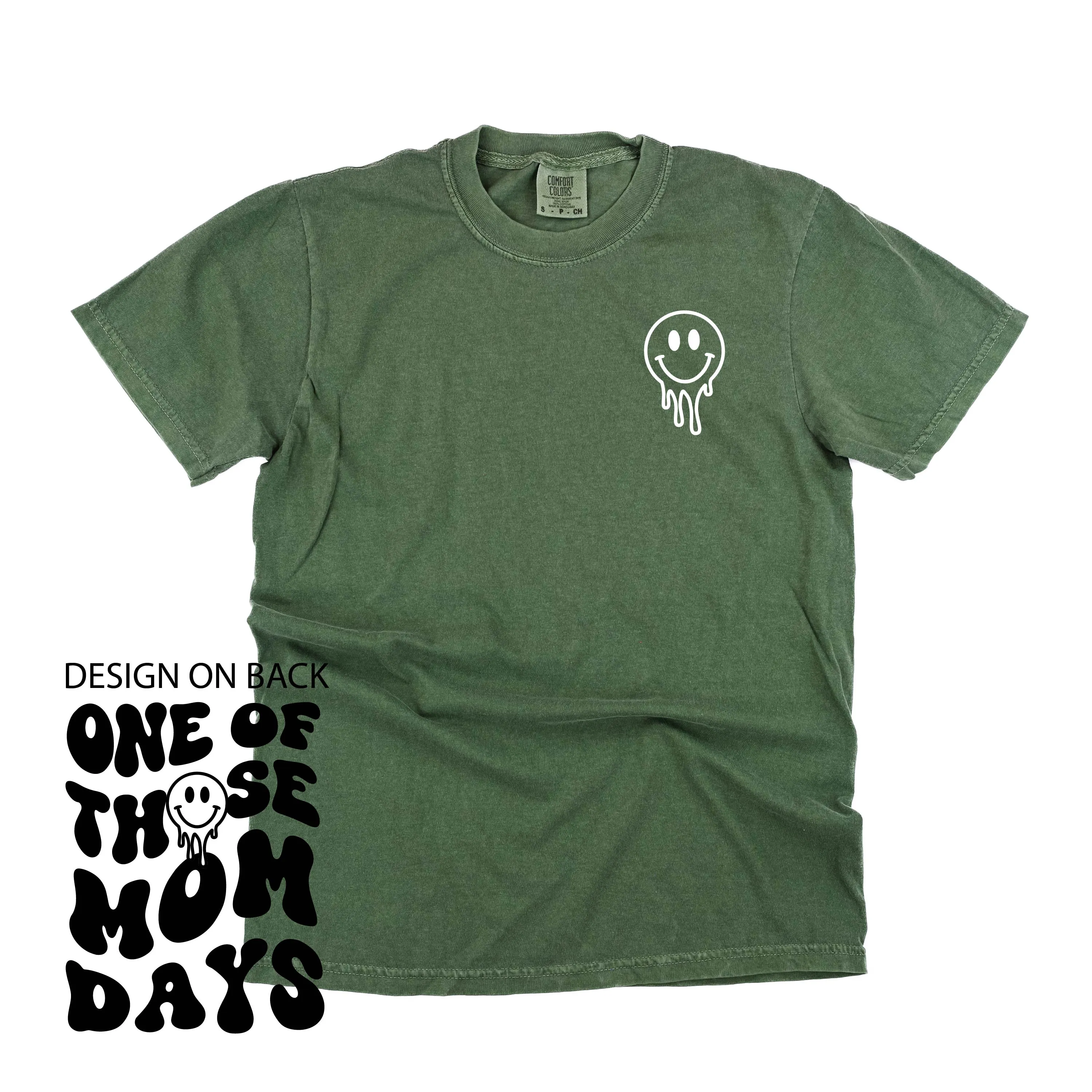 Melting Motherhood - ONE OF THOSE MOM DAYS - (w/ Melty Smiley) - SHORT SLEEVE COMFORT COLORS TEE