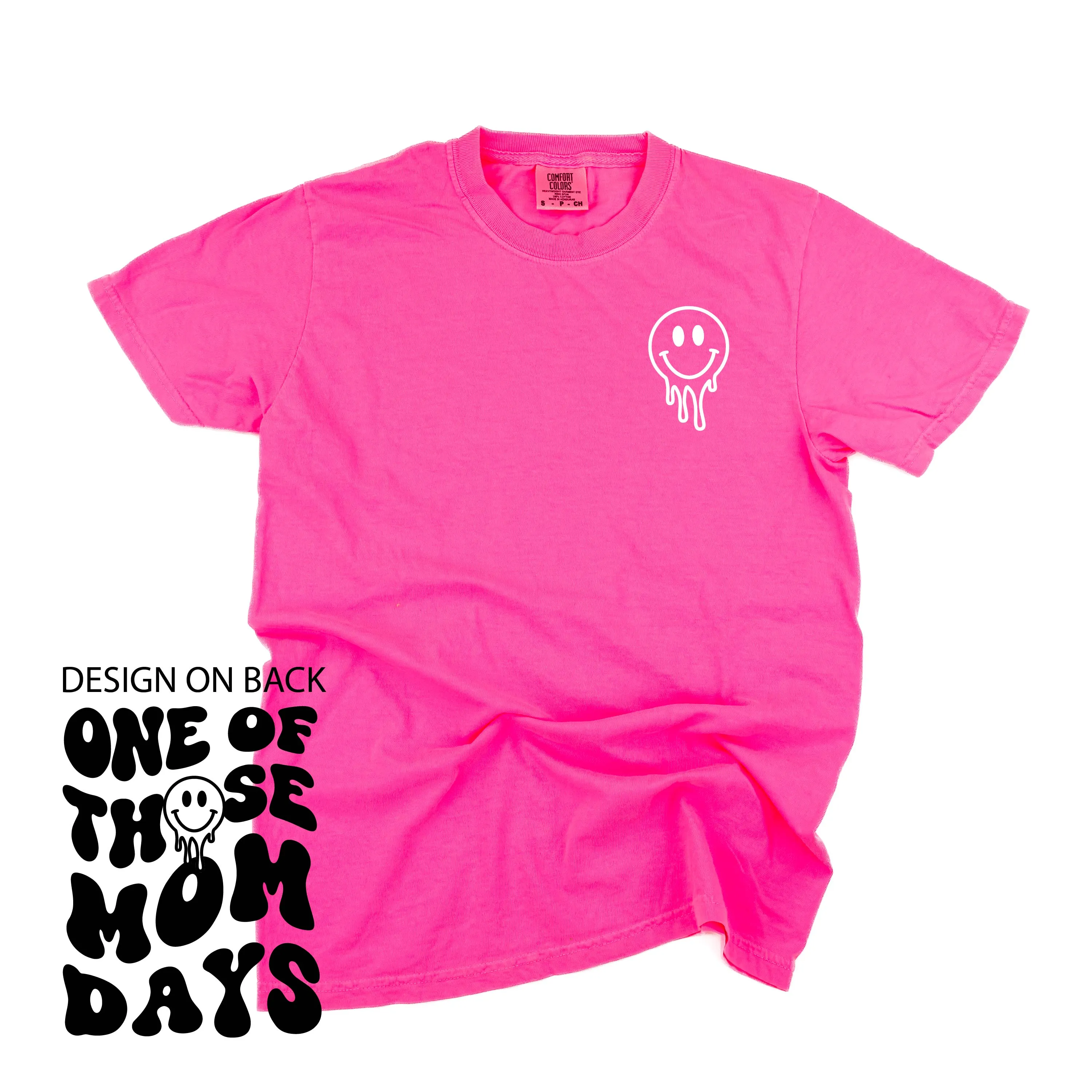 Melting Motherhood - ONE OF THOSE MOM DAYS - (w/ Melty Smiley) - SHORT SLEEVE COMFORT COLORS TEE