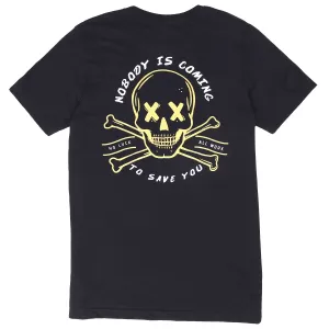 Nobody Is Coming To Save You | Made in USA