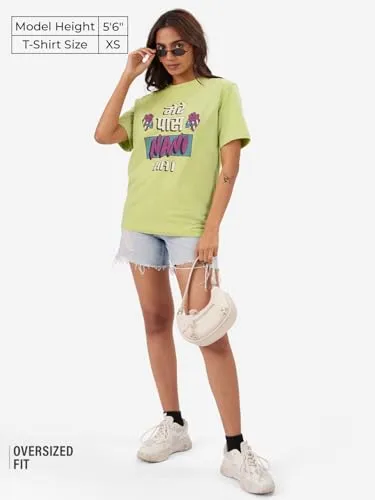 The Souled Store Mere Paas Nani Hai Women and Girls Short Sleeve Round Neck Green Graphic Printed Cotton Oversized Fit T-Shirts